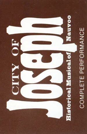 City of Joseph: Historical Musical of Nauvoo