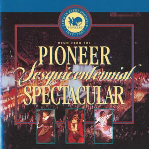 Pioneer Sesquicentennial Spectacular