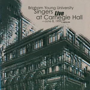 BYU Singers Live at Carnegie Hall