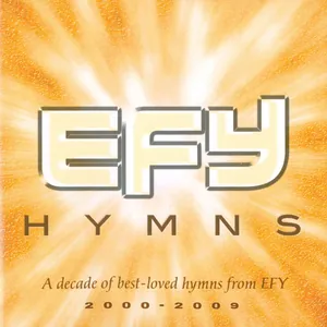 EFY Hymns, 2000–2009 (2010)