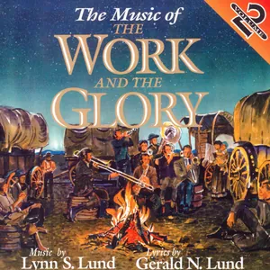 The Music of the Work and the Glory (Volume 2)