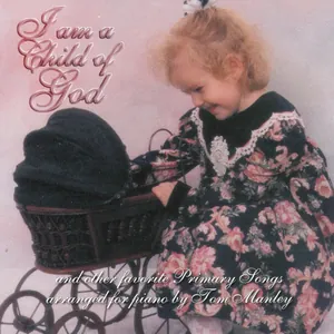 I Am a Child of God