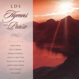 LDS Hymns of Praise