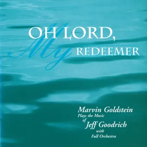 Oh Lord, My Redeemer