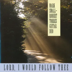 Lord, I Would Follow Thee