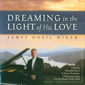 Dreaming in the Light of His Love
