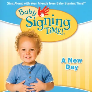 Baby Signing Time!: A New Day (Volume 3) (2008)