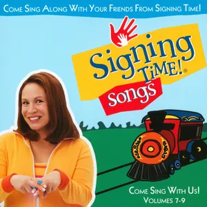 Baby Signing Time!: Come Sing With Us! (Volumes 7–9)