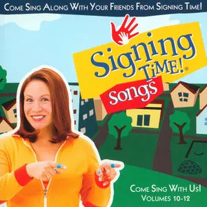 Baby Signing Time!: Come Sing With Us! (Volumes 10–12)