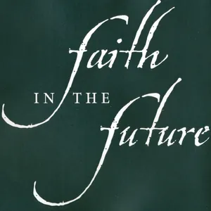 Faith in the Future