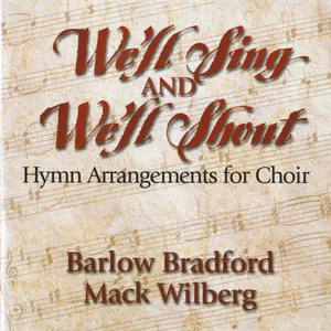 We’ll Sing and We’ll Shout