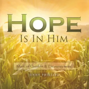 Hope Is in Him