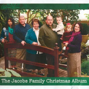 The Jacobs Family Christmas Album 2013 (Volume XVI)
