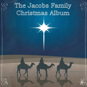 The Jacobs Family Christmas Album 2009 (Volume XII)