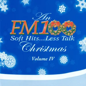 An FM100 Christmas (Volume IV)