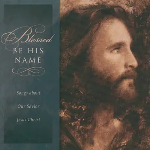 Blessed Be His Name