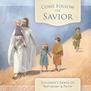 Come Follow the Savior