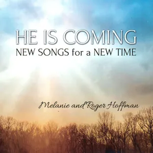 He Is Coming