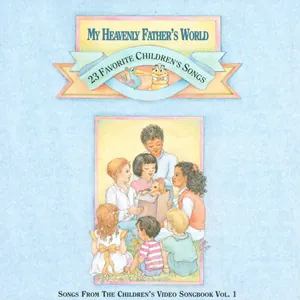 My Heavenly Father’s World