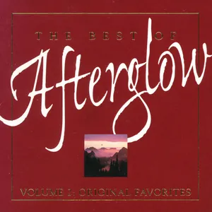 The Best of Afterglow (Volume 2)