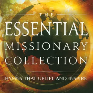 The Essential Missionary Collection