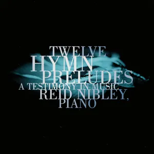 Twelve Hymn Preludes