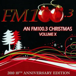 An FM100.3 Christmas (Volume X)