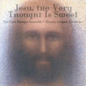 Jesu, the Very Thought Is Sweet