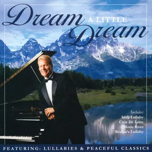 Dream a Little Dream