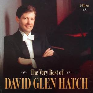 The Very Best of David Glen Hatch