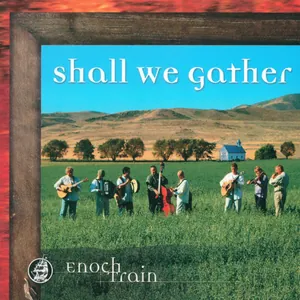 Shall We Gather