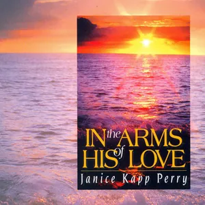 In the Arms of His Love