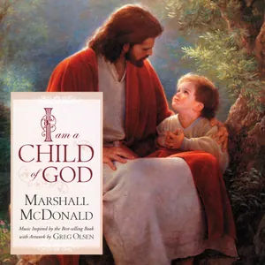 I Am a Child of God