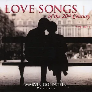 Love Songs of the 20th Century (Volume 1)