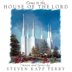 Come to the House of the Lord